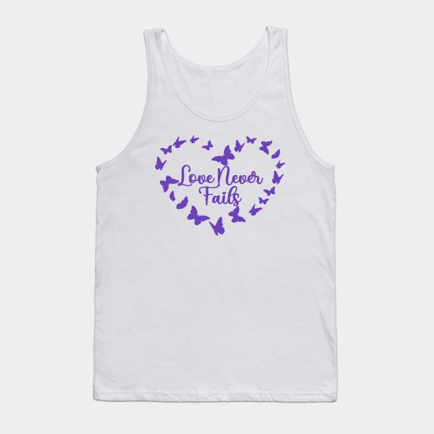 Love Never Fails - Cute Butterfly Christian Tank Top by GraceFieldPrints